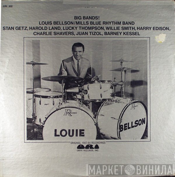 Louis Bellson / The Mills Blue Rhythm Band  - Big Bands!