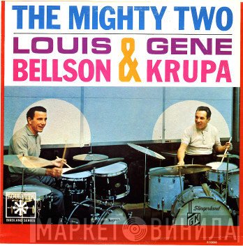 Louis Bellson & Gene Krupa  - The Mighty Two