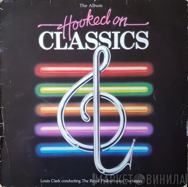 Louis Clark Conducting The Royal Philharmonic Orchestra  - Hooked On Classics