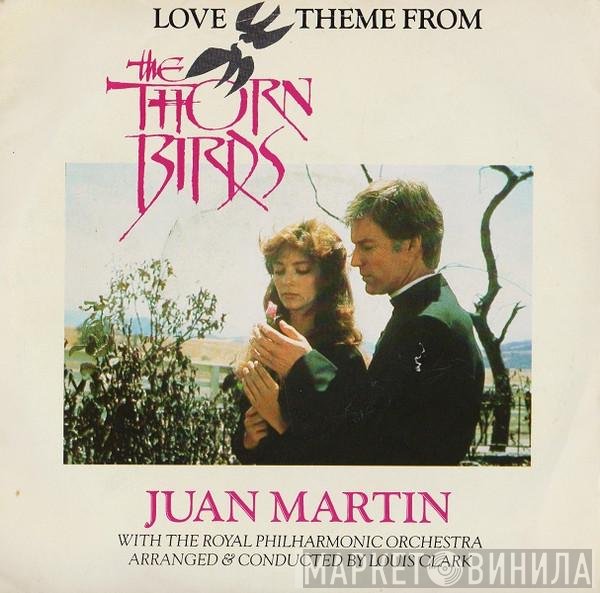 Louis Clark, The Royal Philharmonic Orchestra, Juan Martin - Love Theme From The Thorn Birds