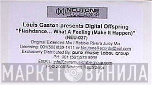 Louis Gaston, Digital Offspring - Flashdance... What A Feeling (Make It Happen)