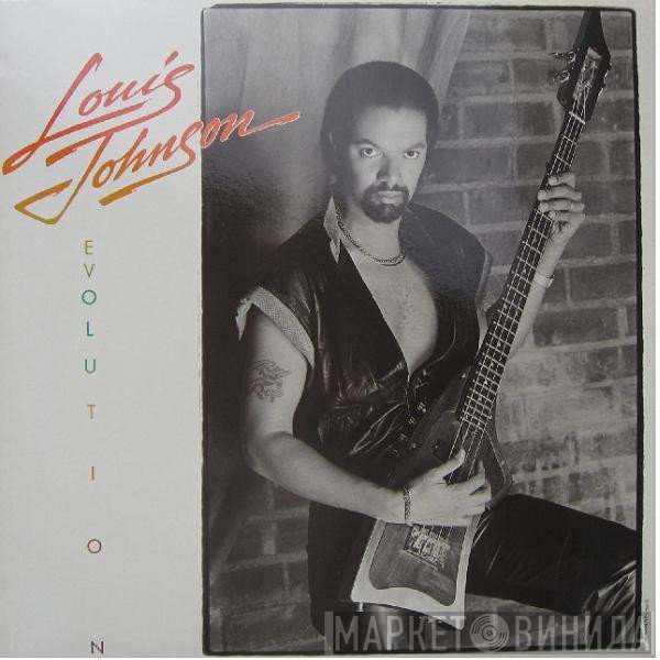 Louis Johnson - Evolution