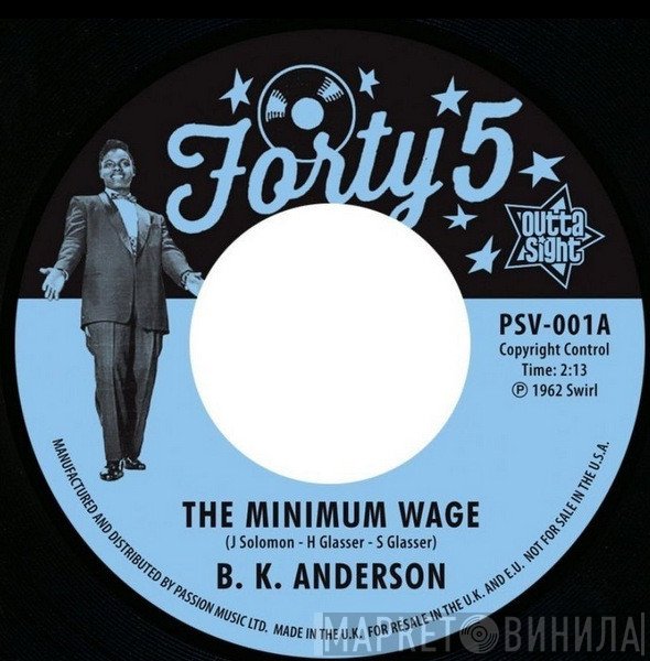 Louis Jordan, B. K. Anderson - The Minimum Wage / Workin' Man