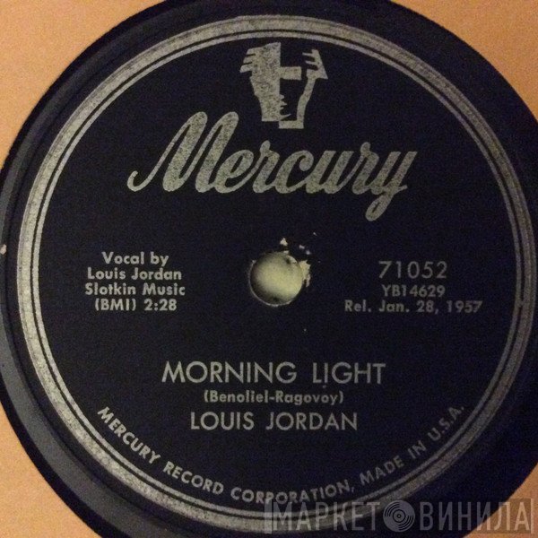 Louis Jordan  - Morning Light / Rock Doc