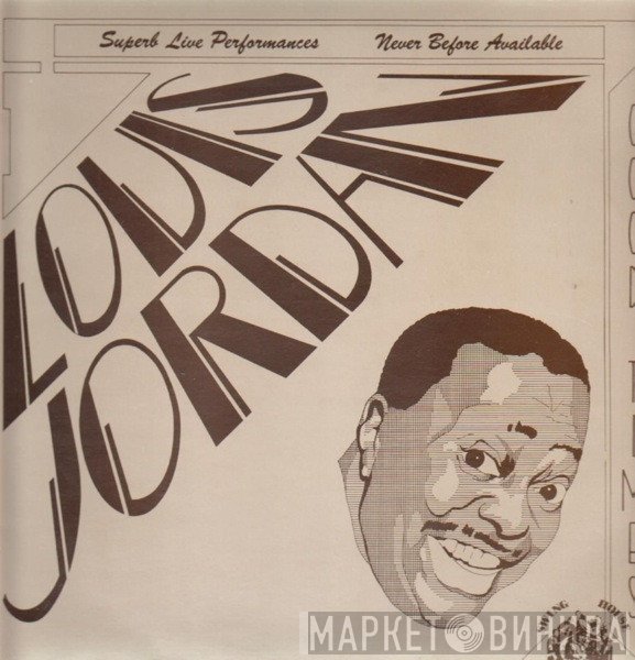 Louis Jordan And His Tympany Five - Good Times