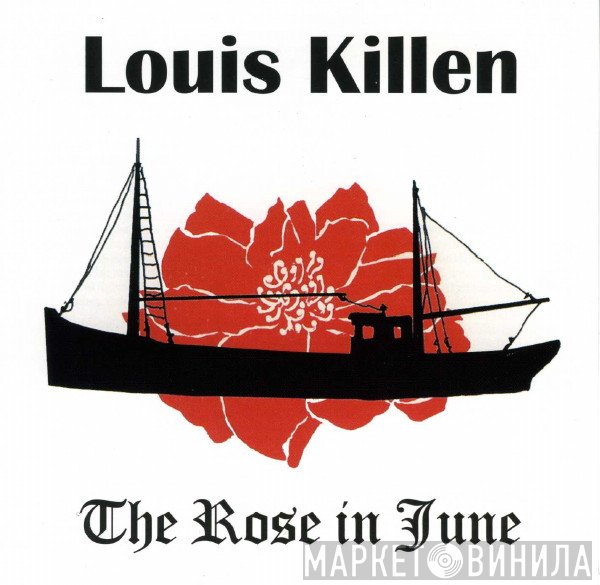 Louis Killen  - The Rose In June