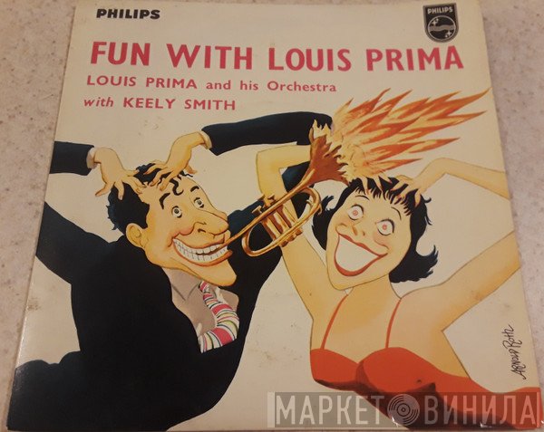 Louis Prima And His Orchestra With Keely Smith  - Fun With Louis Prima