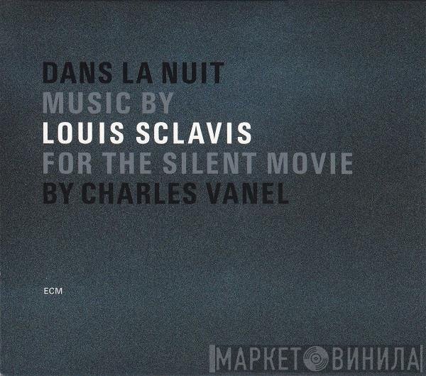 Louis Sclavis - Dans La Nuit