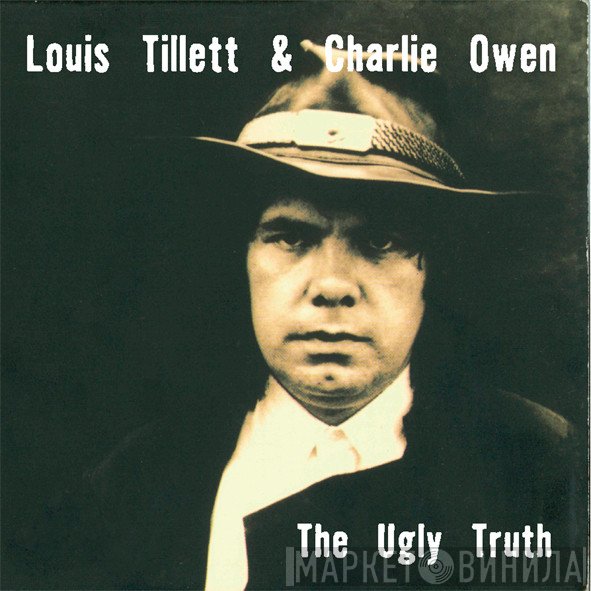 Louis Tillett, Charlie Owen - The Ugly Truth