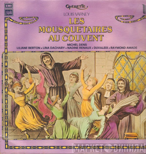 Louis Varney - Les Mousquetaires Au Couvent 