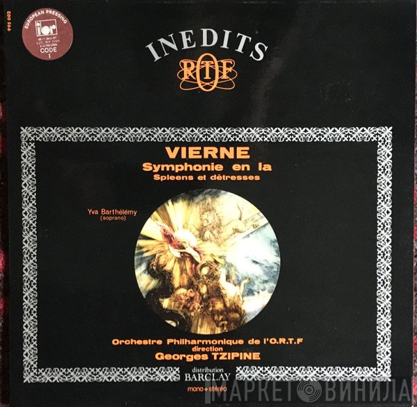 Louis Vierne, Georges Tzipine, Orchestre Philharmonique De L'ORTF - Symphonie En La / Spleens Et Détresses