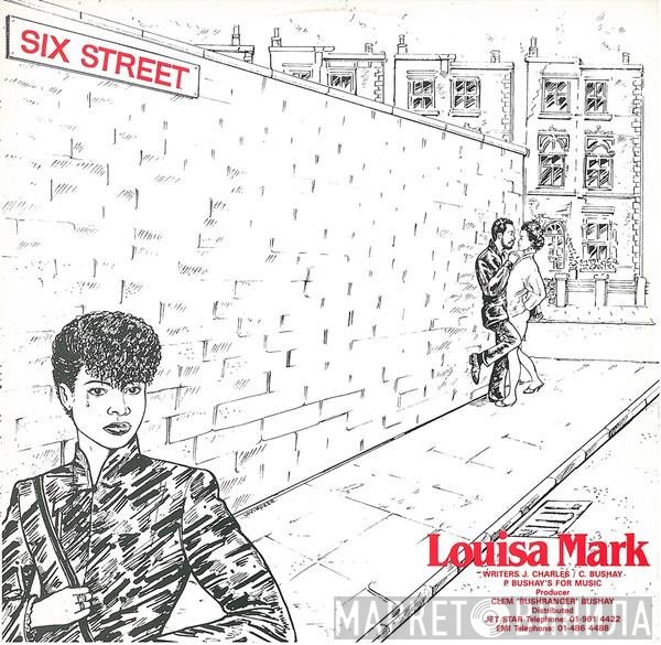 Louisa Mark - 6, Six Street