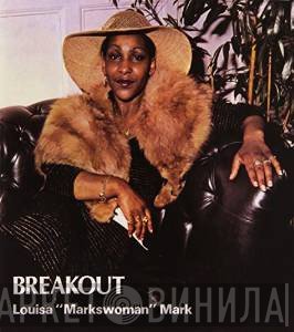 Louisa Mark  - Breakout