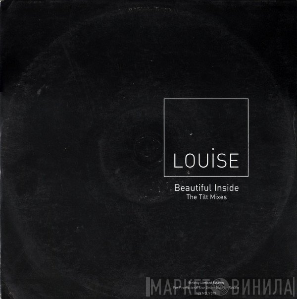 Louise - Beautiful Inside (The Tilt Mixes)