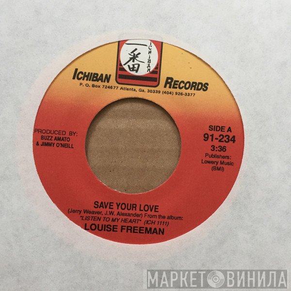 Louise Freeman - Save Your Love