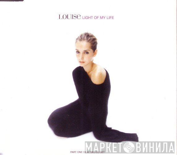 Louise - Light Of My Life