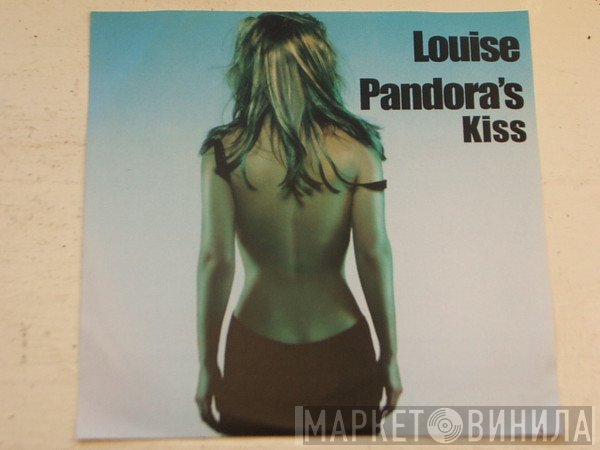 Louise - Pandora's Kiss