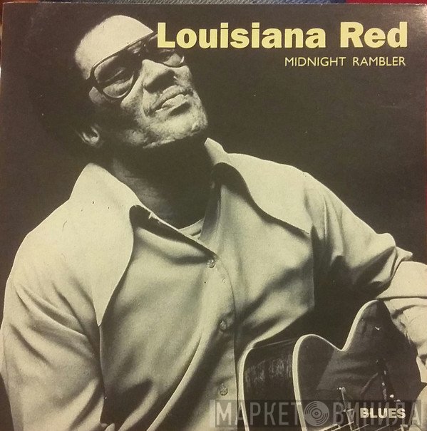 Louisiana Red  - Midnight Rambler