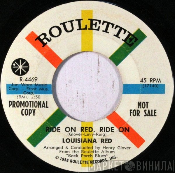 Louisiana Red  - Ride On Red, Ride On
