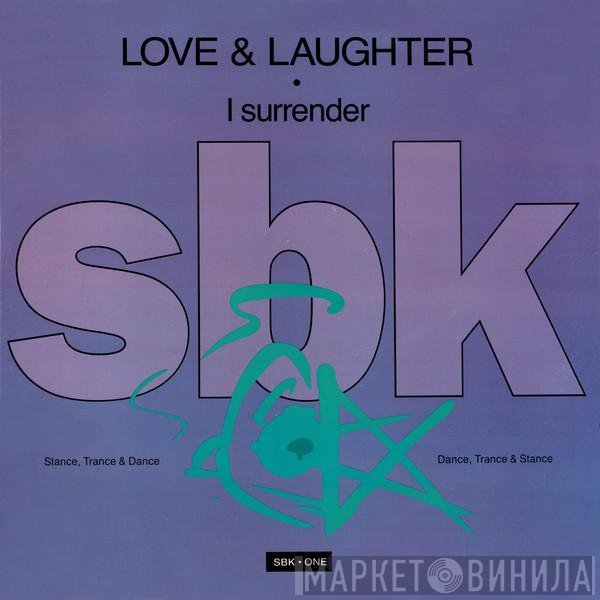 Love & Laughter - I Surrender