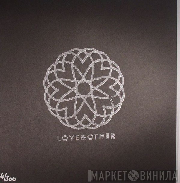  - Love & Other Vol 1