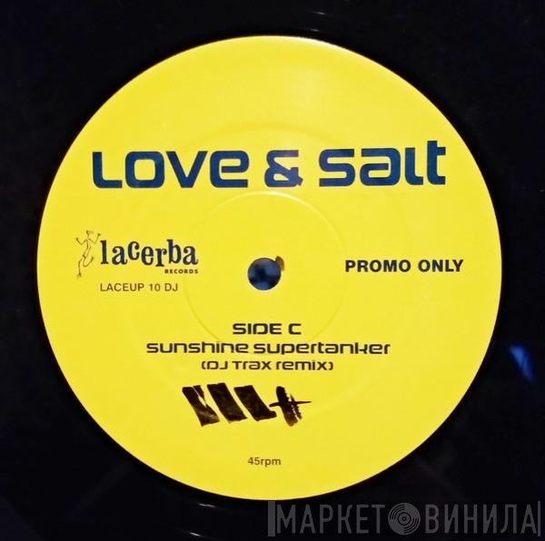 Love & Salt - Sunshine Supertanker