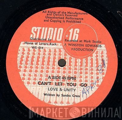 Love & Unity - Can't Let You Go