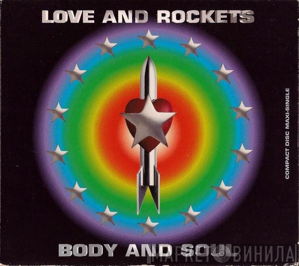 Love And Rockets  - Body And Soul