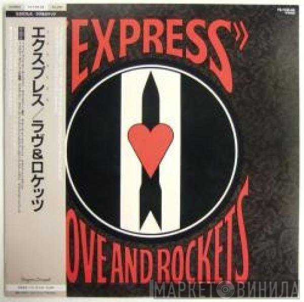 Love And Rockets  - Express