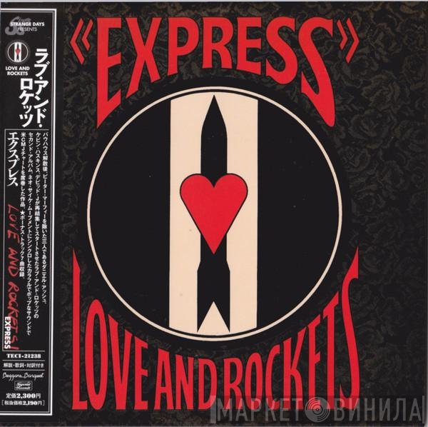 Love And Rockets  - Express