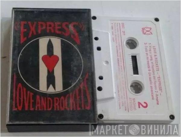 Love And Rockets  - Express