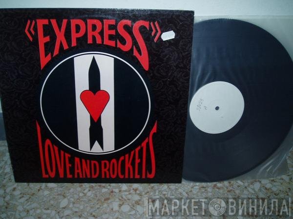 Love And Rockets  - Express