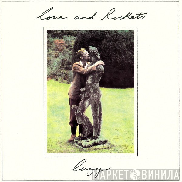 Love And Rockets - Lazy