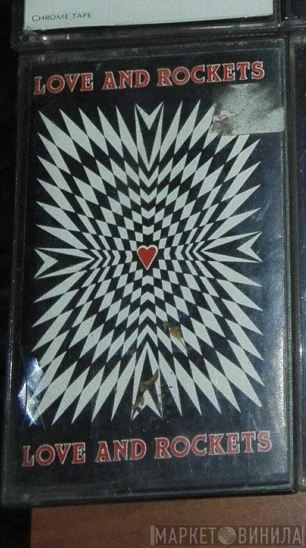 Love And Rockets  - Love And Rockets