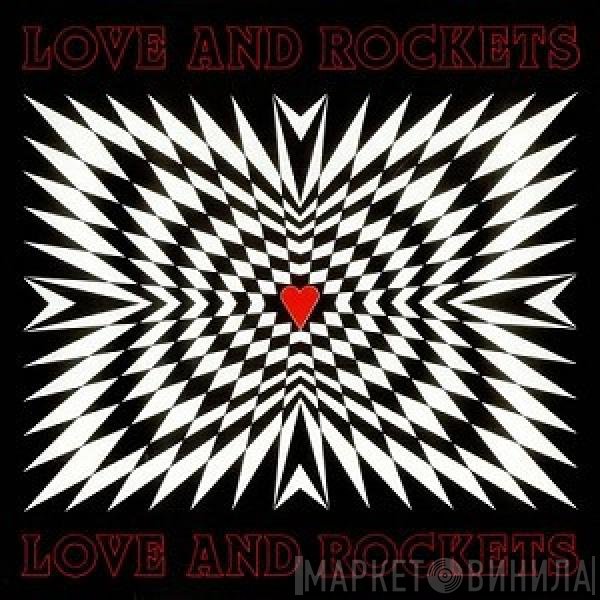 Love And Rockets  - Love And Rockets