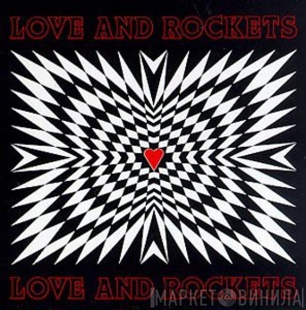 Love And Rockets  - Love And Rockets