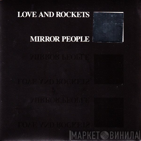 Love And Rockets  - Mirror People
