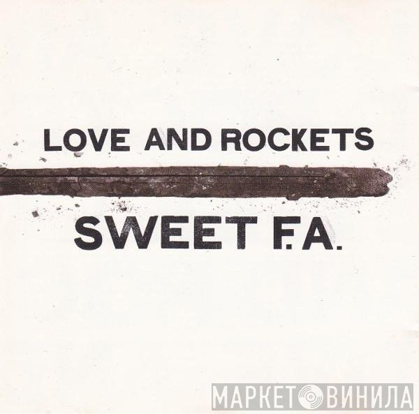 Love And Rockets  - Sweet F.A.