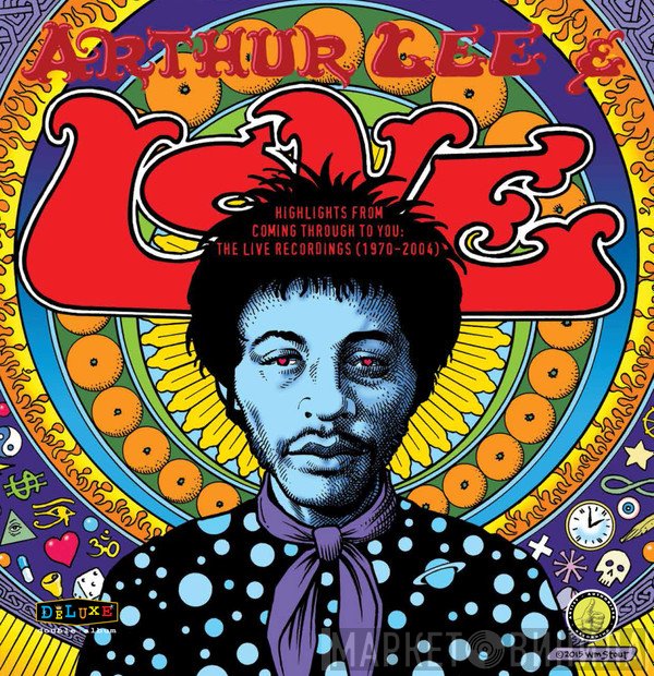 Love, Arthur Lee - Highlights From Coming Through To You : The Live Recordings (1970-2004)