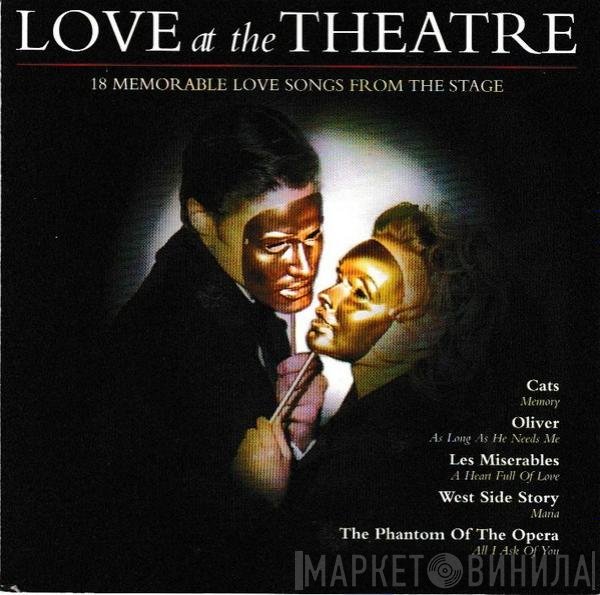  - Love At The Theatre