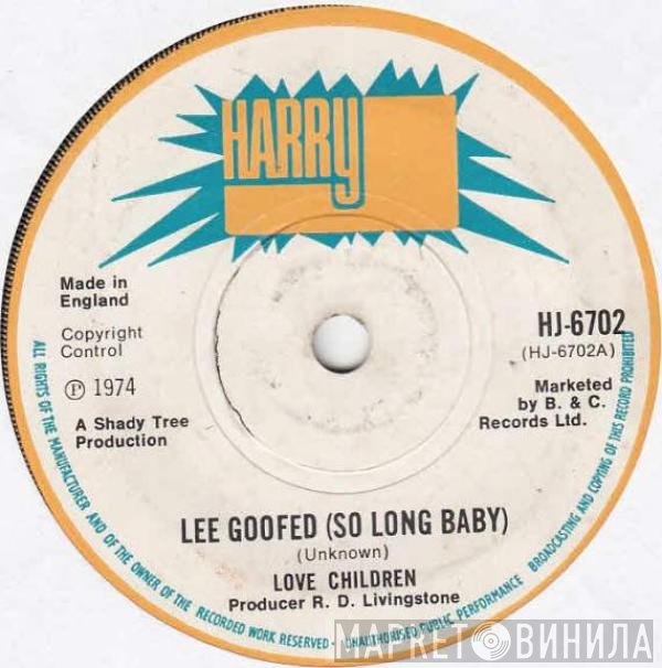 Love Children  - Lee Goofed (So Long Baby)
