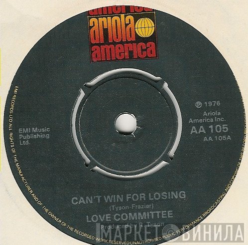 Love Committee  - Can't Win For Losing