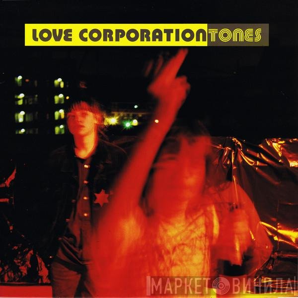 Love Corporation - Tones