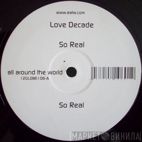 Love Decade - So Real / I Feel You