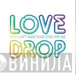 Love Drop - You Can't Take Your Eyes Off Me