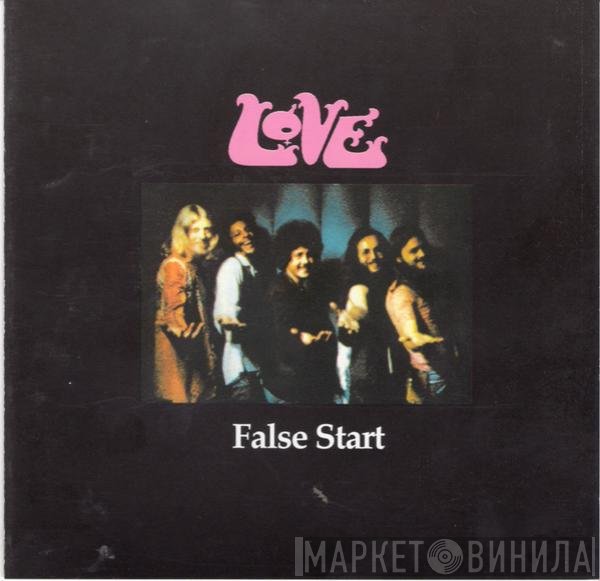 Love - False Start