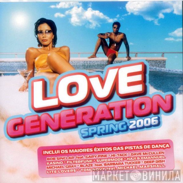  - Love Generation Spring 2006
