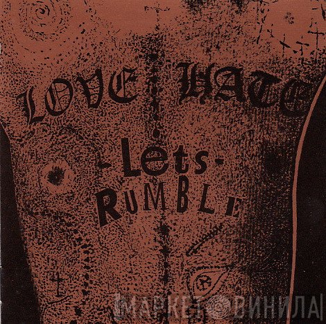 Love/Hate  - Let's Rumble