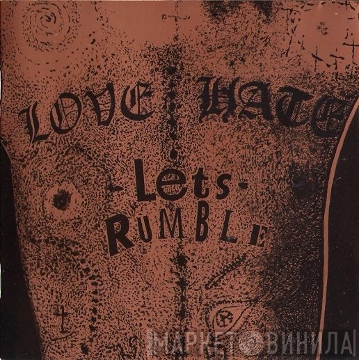 Love/Hate  - Let's Rumble