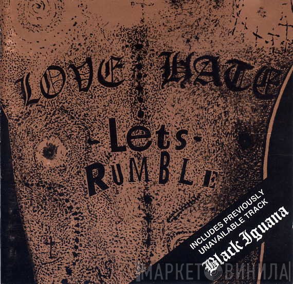 Love/Hate  - Let's Rumble